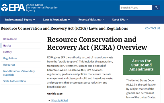 미국 환경보호청(EPA) 홈페이지의 ‘자원보전재생법’(RCRA) 개요 첫 줄에 “RCRA는 EPA에 "요람에서 무덤까지" 유해 폐기물을 통제할 수 있는 권한을 부여한다”고 나와 있다. EPA 홈페이지 갈무리